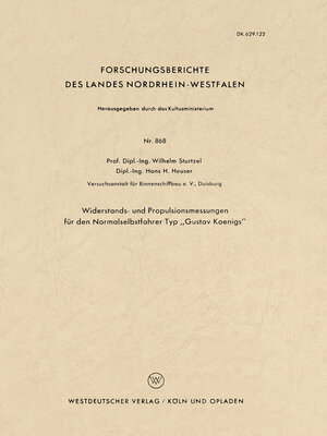 cover image of Widerstands- und Propulsionsmessungen für den Normalselbstfahrer Typ „Gustav Koenigs"